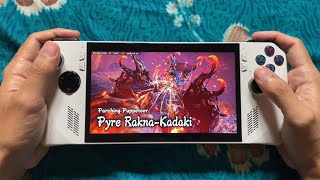 Monster Hunter Rise Sunbreak - Asus Rog Ally (pc handheld) Pyre Rakna-Kadaki