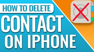 How To Delete A Contact On iPhone