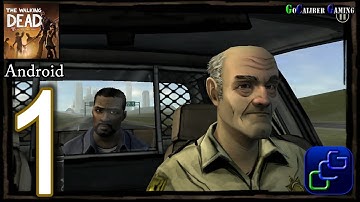 The Walking Dead: Season One Android Walkthrough - Gameplay Part 1 - Episode 1: A New Day