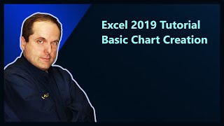 Excel 2019 Tutorial  Basic Chart Creation
