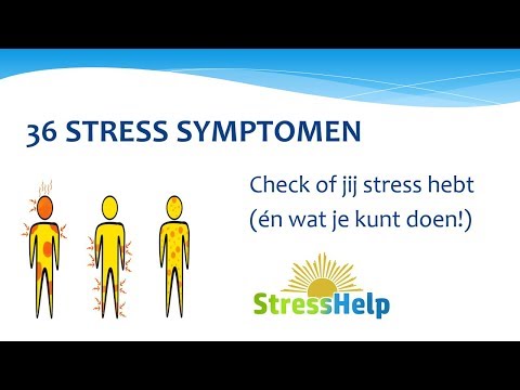36 Stress Symptomen - Check of jij stress hebt en wat je kunt doen - StressHelp.nl