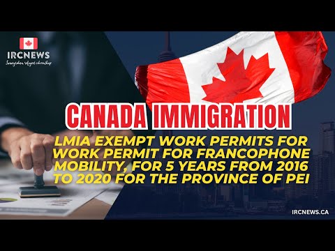 LMIA exempt work permits for Work Permit for Francophone Mobility,  for the province of Quebec