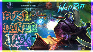 KING OF SPLIT PUSH JAX | JAX GAMEPLAY | WILD RIFT