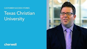 Texas Christian University: Digital Transformation through Cherwell Software