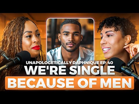 Why Female Comedians Are Single 😂 (We’re Not the Problem) | Unapologetically Daphnique Ep. 40