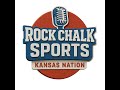 Rock Chalk Sports 6-16-26