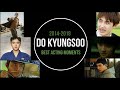 Do Kyungsoo (D.O.) Best Acting Moments (2014-2018)