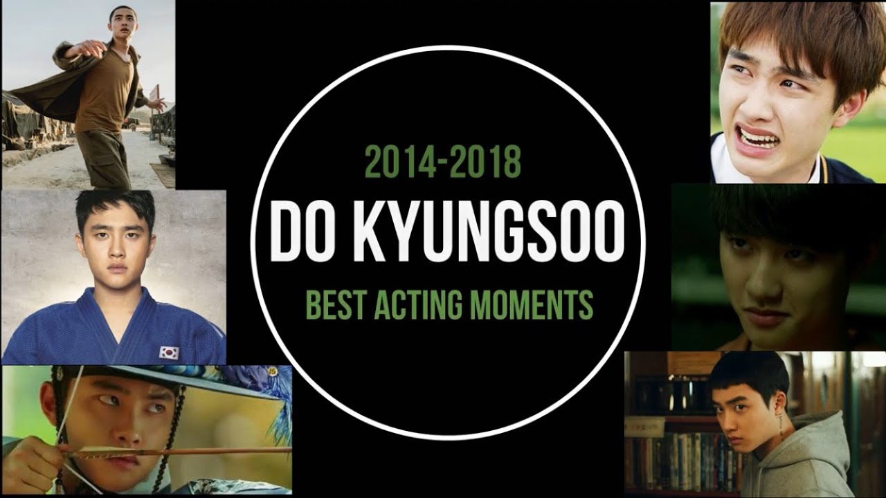 Do Kyungsoo (D.O.) Best Acting Moments (2014-2018)