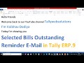 Selected Bills Outstanding Statement Auto Email send to customer from Tally Prime |Tallywebsolutions