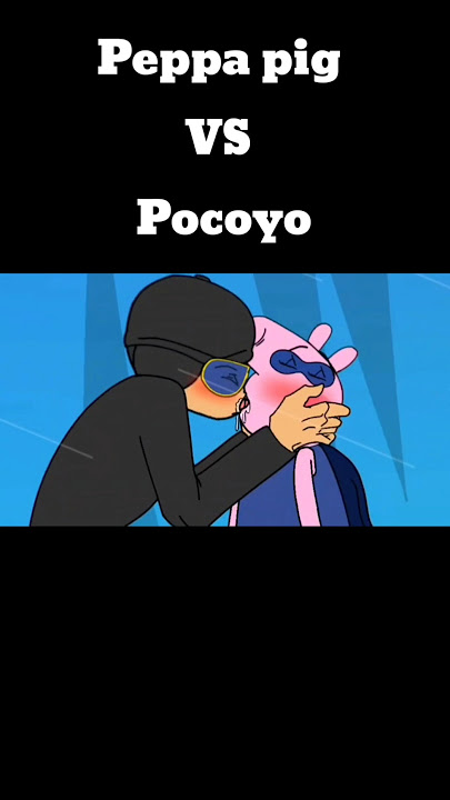 Pocoyo VS Peppa pig Pelea Final Parte 2 🤑👌 #shorts