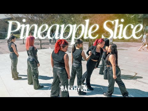KPOP IN PUBLIC BAEKHYUN 백현 PINEAPPLE SLICE Dance Cover ONE TAKE Australia