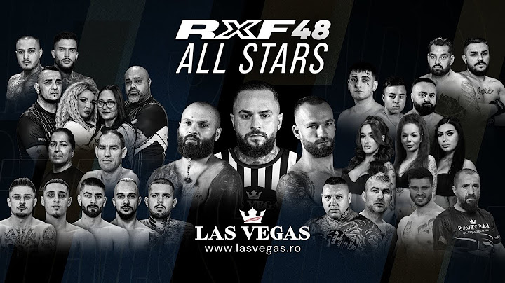 Gala RXF 48 ALL STARS by LasVegas.ro