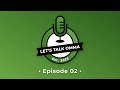 Let's Talk OMMA: Episode 2