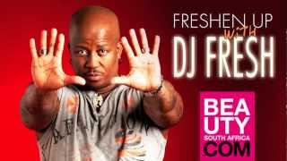 Freshen up with DJ Fresh