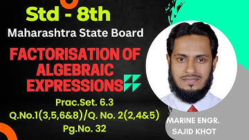 Std-8 Maths/Chp-6/Factorisation of Algebraic Expressions/ Practice set 6.3