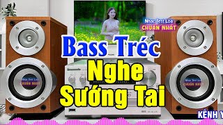 Nhạc Test Loa Chuẩn Nhất