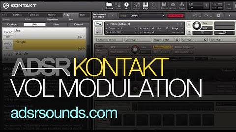 Kontakt -- Using Modulation To Control Volume -- How To Tutorial