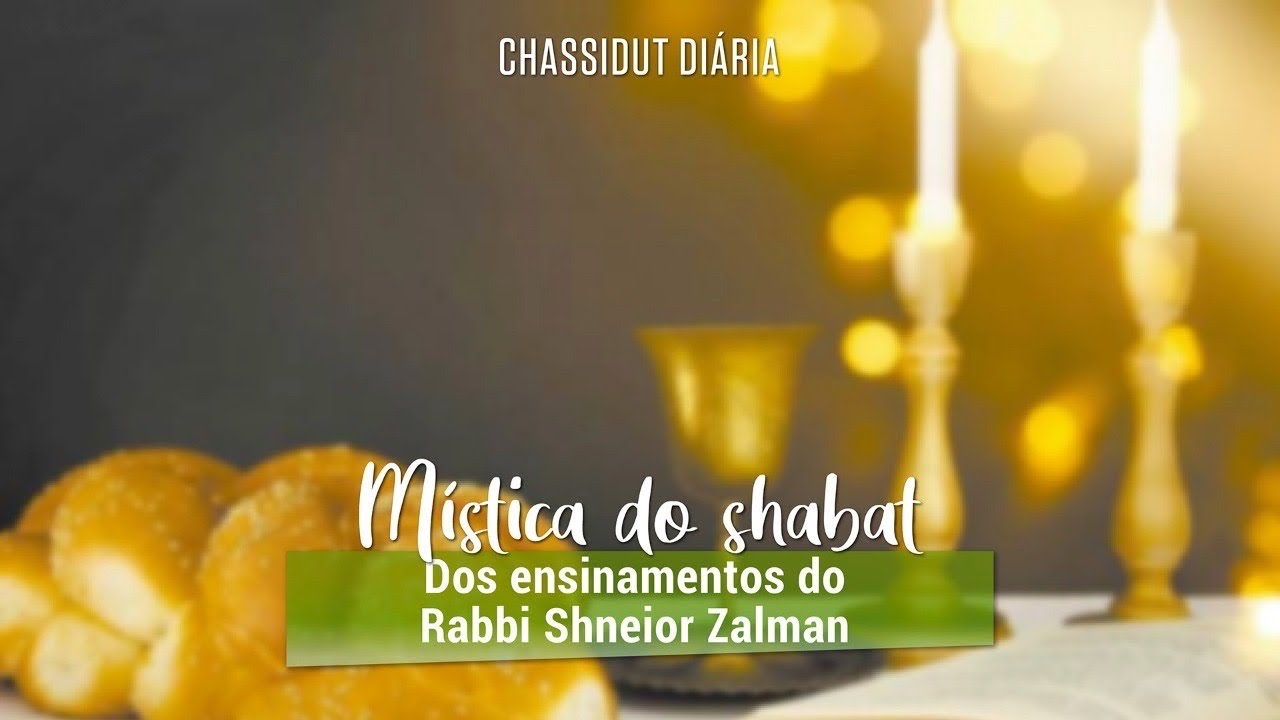 205 Em Shabat a energia divina é restituída a sua fonte