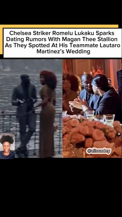 Romelu Lukaku and Megan Stallion spotted together at his teammate Lautaro wedding.