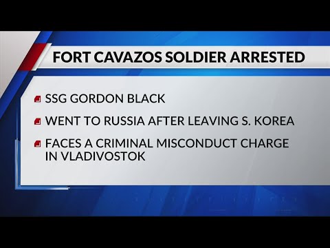 Ft. Cavazos soldier arrested in Russia