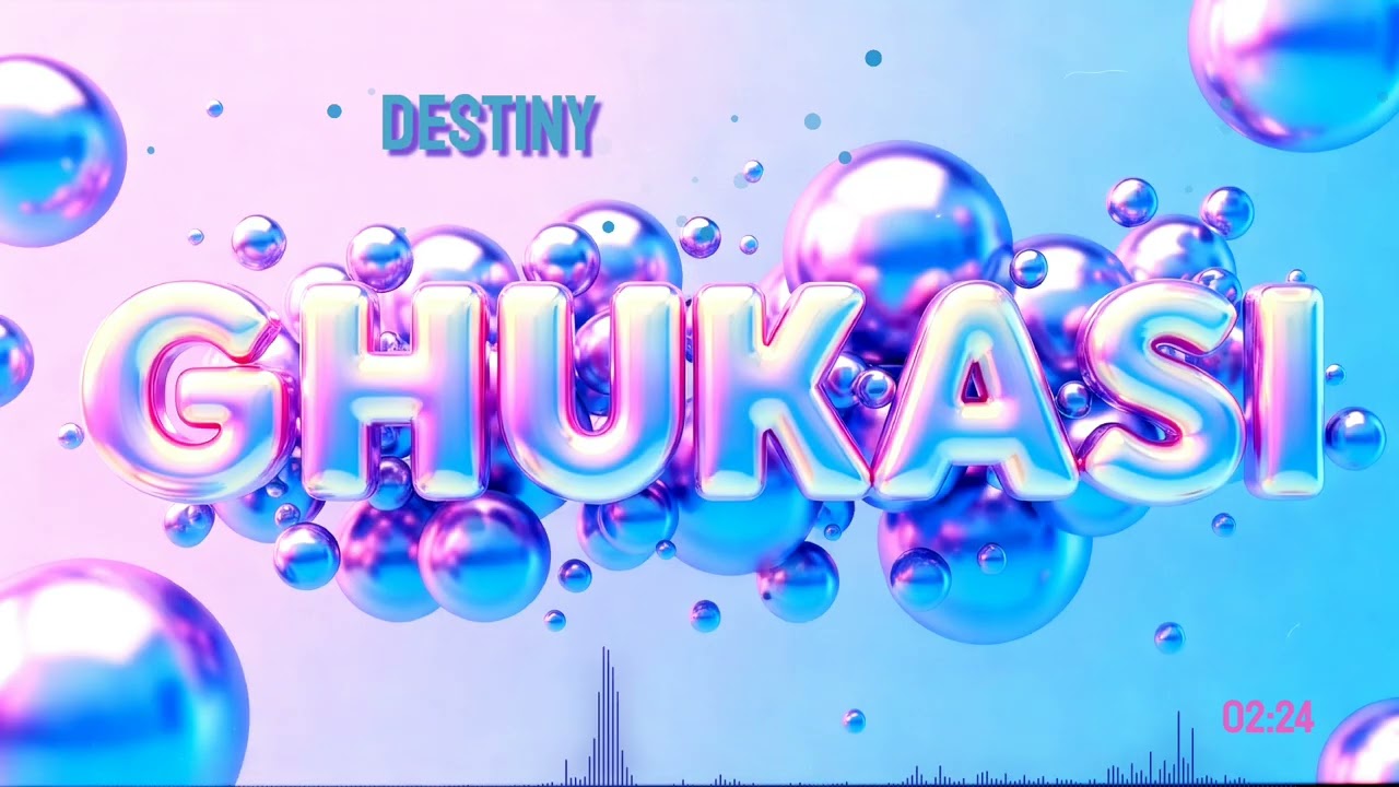 GHUKASI - Destiny
