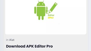 Tutorial Download Apk Editor Pro