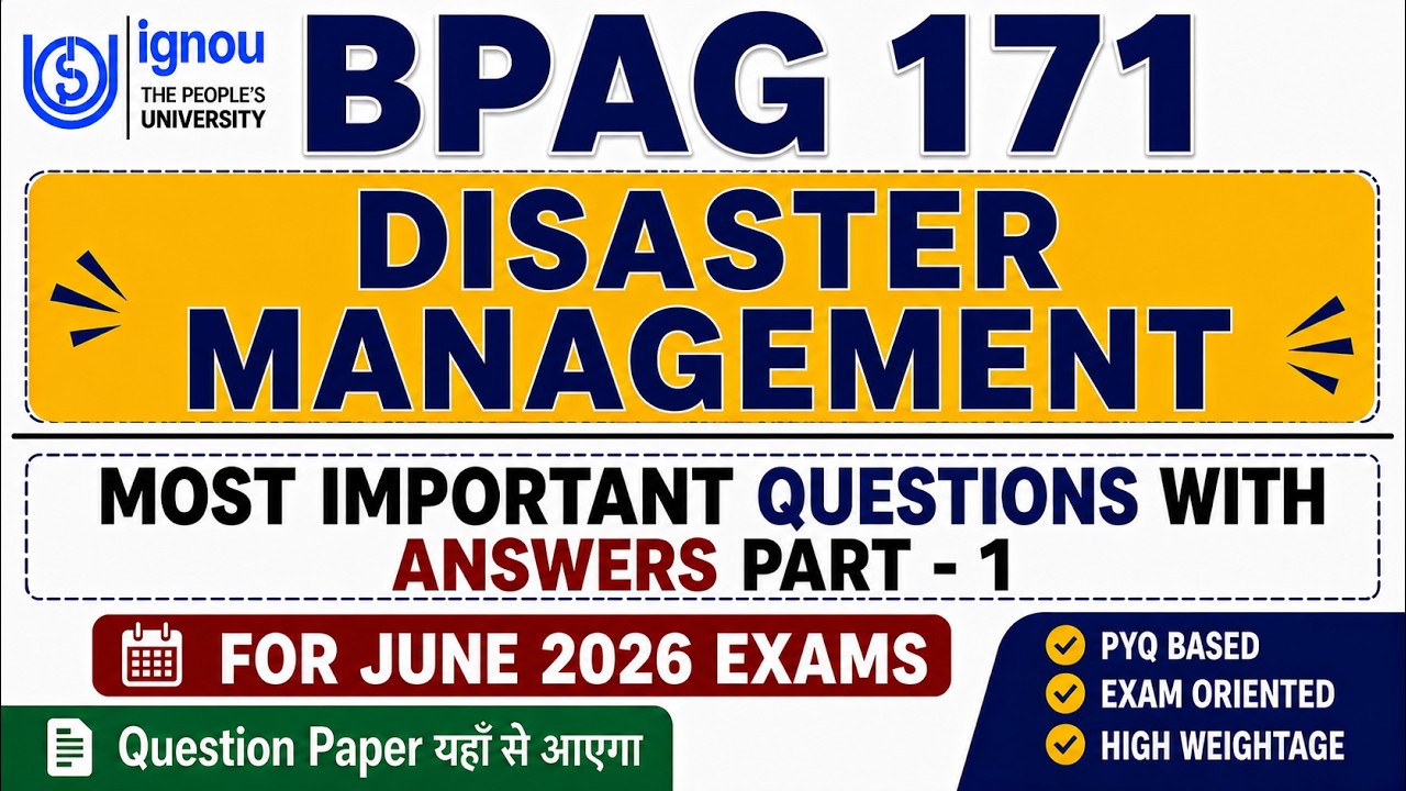 BPAG 171 | Disaster Management | BPAG 171 Important Questions June 2026 ...