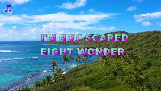 Eighth Wonder--I'm Not Scared  (lyrics)