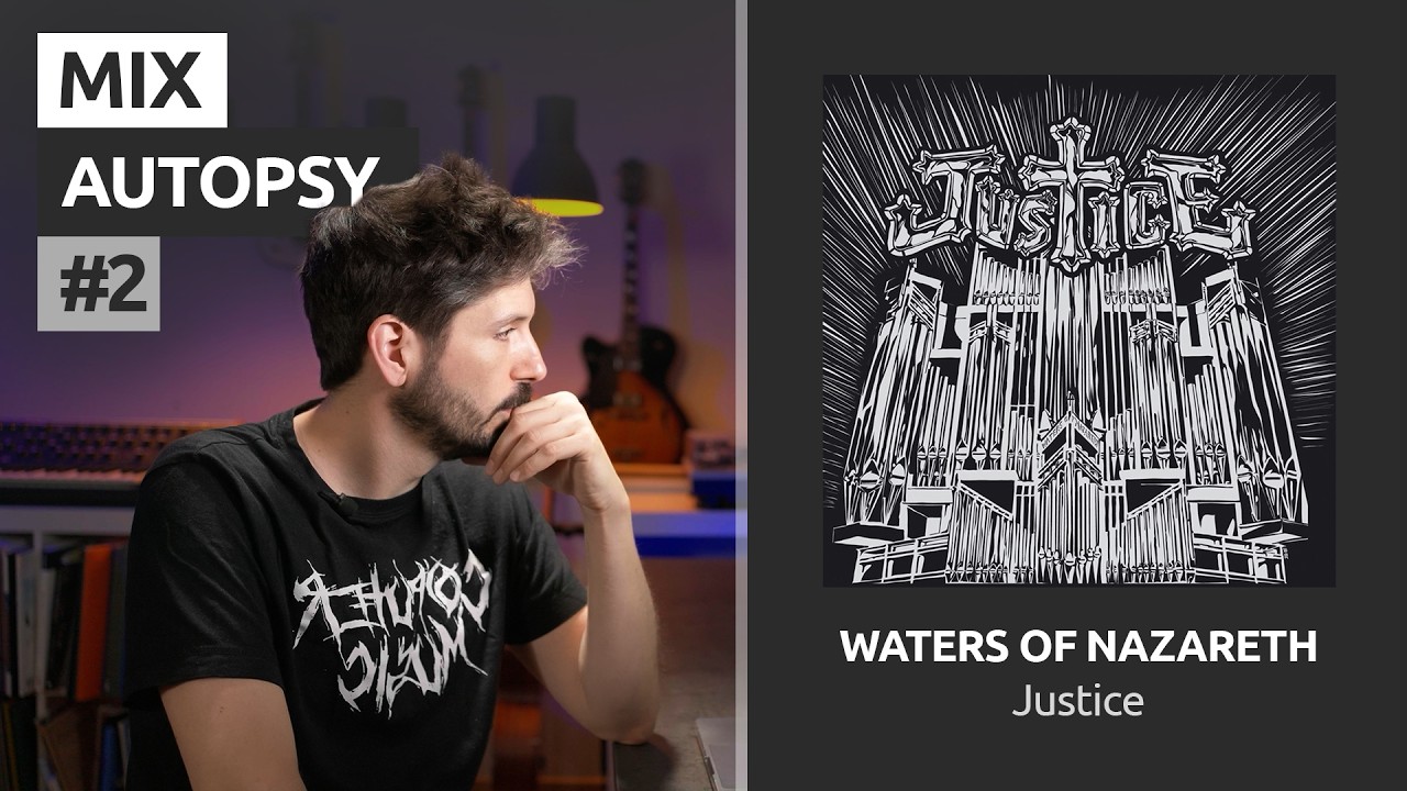 JUSTICE — Waters Of Nazareth : un classique français qui a fait école ! MIX AUTOPSY#2