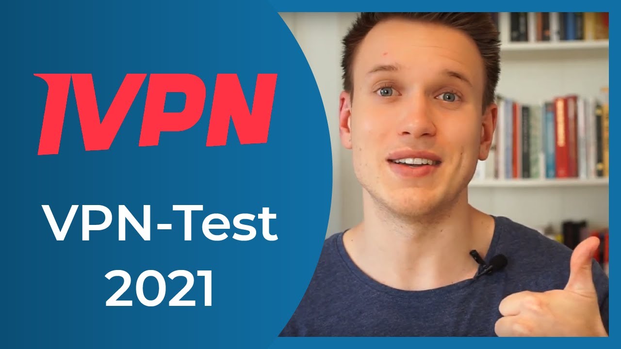 IVPN Test 2021 – Wer braucht schon Streaming?!