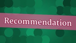 RECOMMENDATION pronunciation • How to pronounce RECOMMENDATION