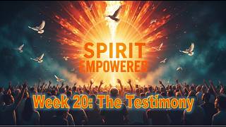 The Testimony - The Spirit Empowered Series - #jesus #motivation #biblestudy