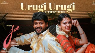 Urugi Urugi (Reprise) - Video | Joe | Rio Raj | Hariharan Ram.S | Siddhu Kumar | Dr.D.Arulanandhu