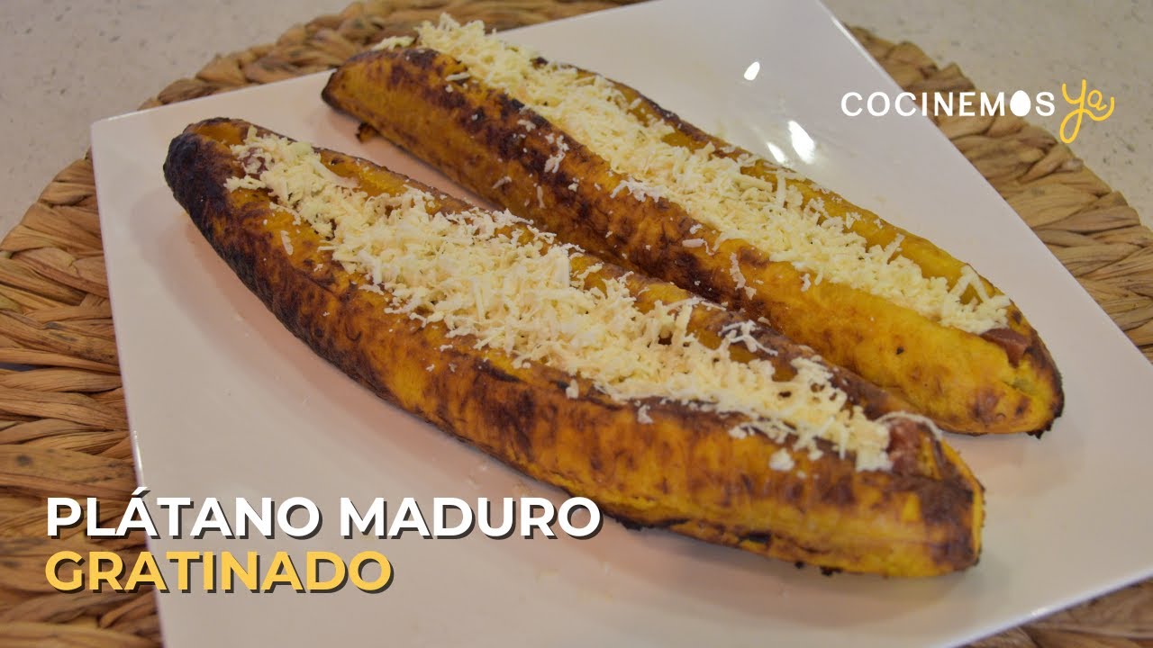 Platano maduro gratinado