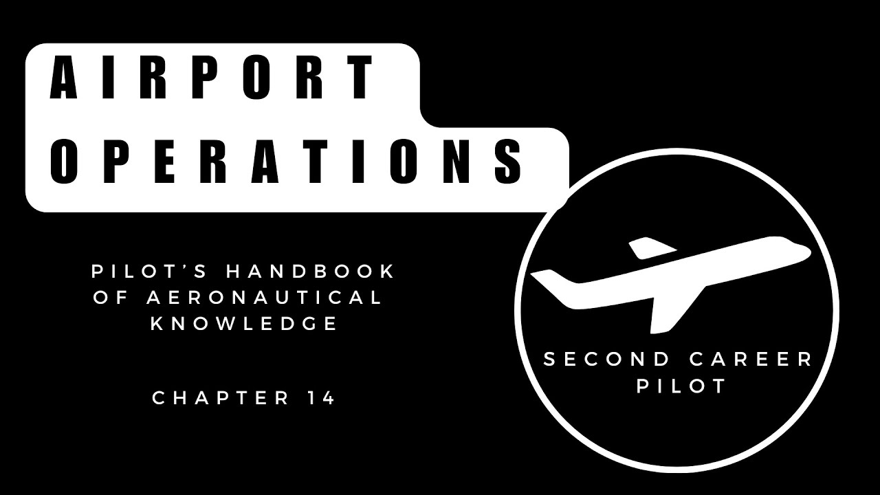 PHAK Chapter 14: Airport Operations – Runways, Markings, and Radio Calls Explained