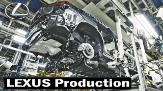 : Lexus Production - Crafted like nothing