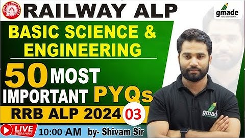 RRB ALP & Tech Physics🤩50 Most Important PYQ | Basic Science Eng.| By Shivam Sir #alp  #gmade