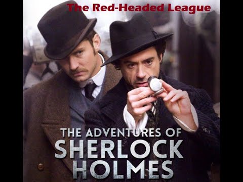 The Red Headed League -The Adventures of Sherlock Holmes by Sir Arthur ...