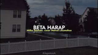 Beta harap - Mitha talahatu Cover Marcel likumahua ( beta harap deng ale beta bahagia ) lirik video