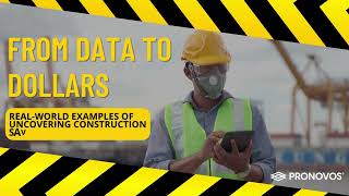 From Data to Dollars: Real-World Examples of Uncovering Construction Savings