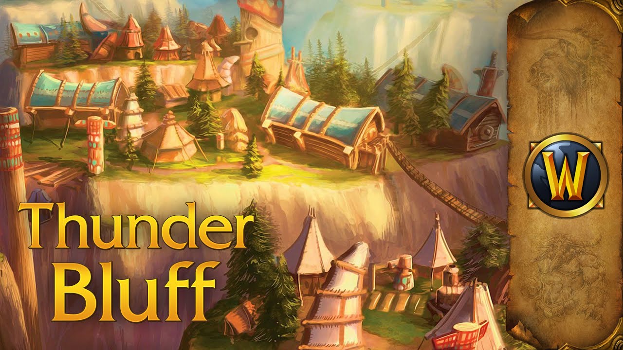 Thunder Bluff – Music & Ambience – World of Warcraft