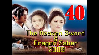 [ SUB INDO ] The Heaven Sword and Dragon Saber 2009 Ep 40