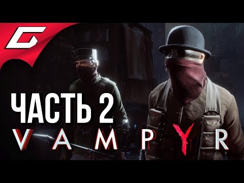 Video: Život Je Podivný Dev Dontnodův Vampyr Zpožděný Do Roku