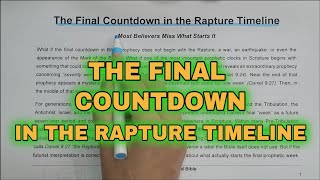 Full The Final Countdown in the Rapture Timeline — Most Believers Miss What Starts It | Rapture Update