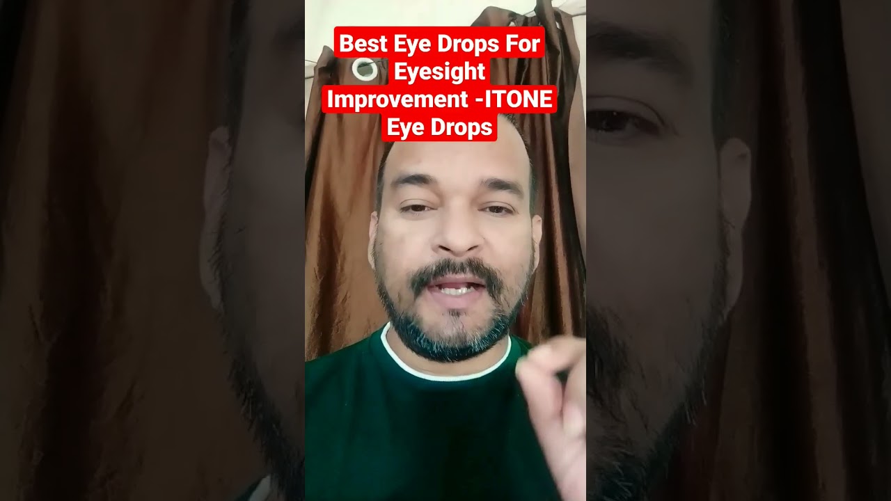 Best Eye Drops For Eyesight Improvement -ITONE Eye Drops | Health Tuber