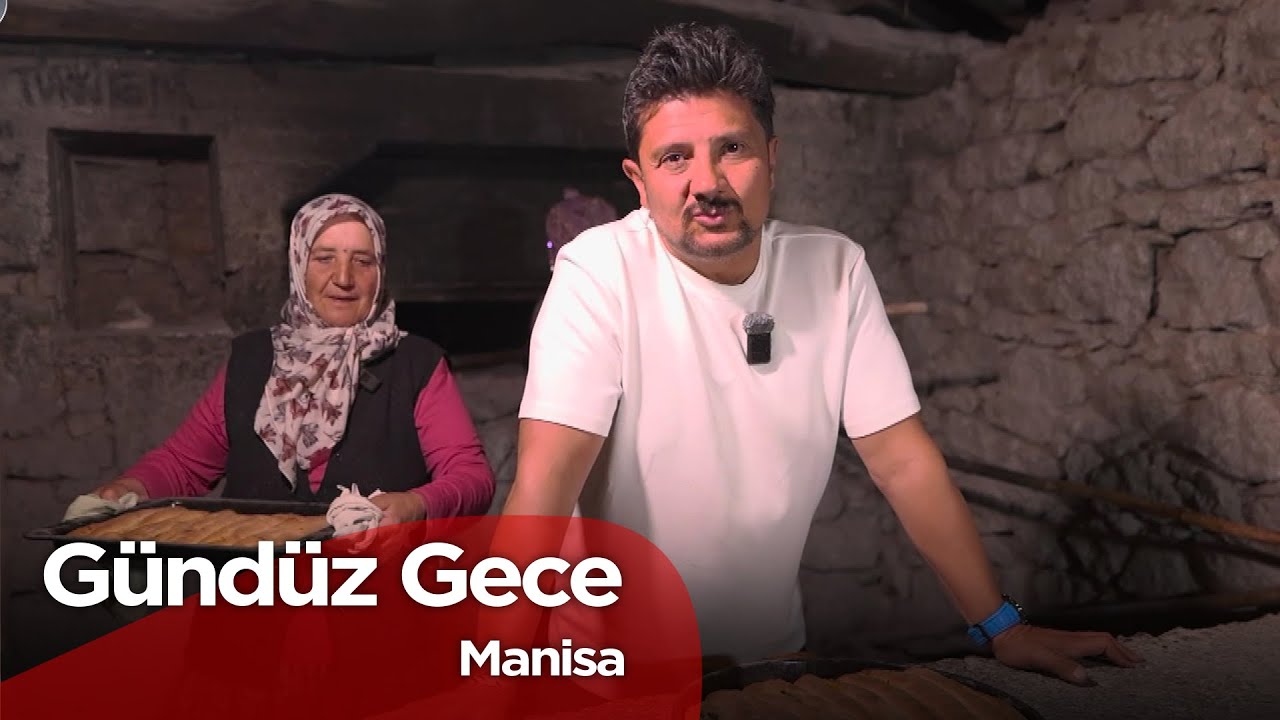 Gündüz Gece - Manisa / Ören | 5 Temmuz  2025