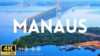 MANAUS, BRAZIL 🇧🇷 - 4K Cinematic Drone Footage | Manaus 4K Video