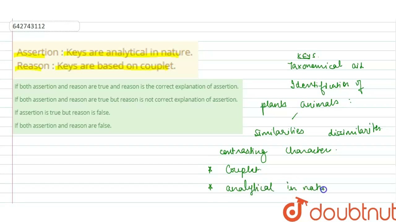 Assertion : Keys are analytical in nature. Reason : Keys are based oncouplet.  | 11 | THE LIVING...