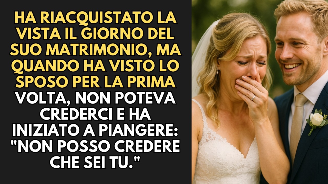 Ha Riacquistato La Vista Il Giorno Del Suo Matrimonio, Ma Quando Ha Visto Lo Sposo Per La Prima...