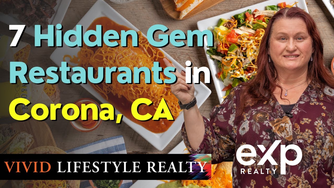 7 Hidden Gem Restaurants in Corona, CA!